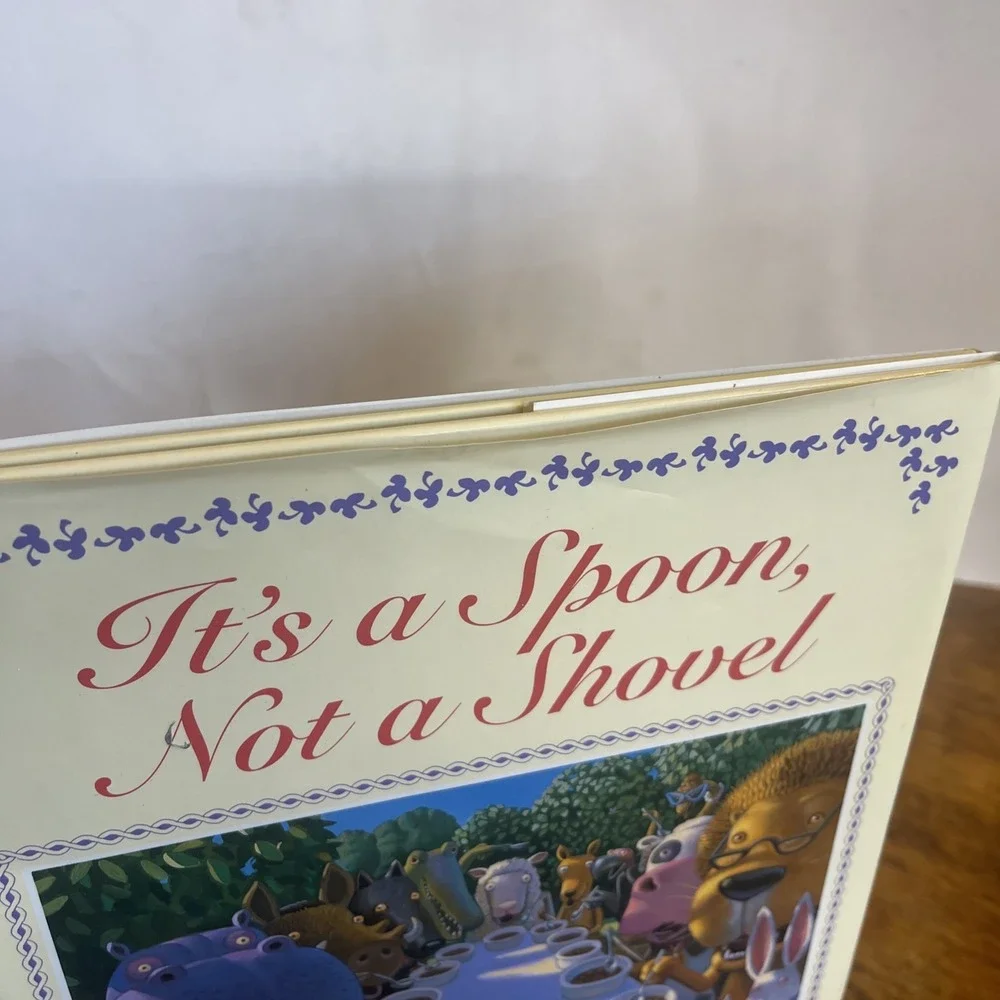 VG 1995 HC DJ First‎ Edition It's a Spoon Not a Shovel Caralyn & Mark Buehner